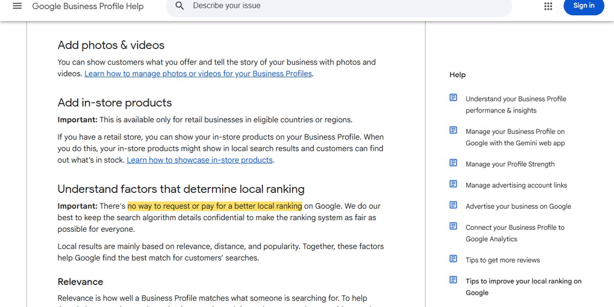 Google Business Profile Help: there's no way to request or pay for a better local ranking on Google; local results are mainly based on relevance, distance and popularity