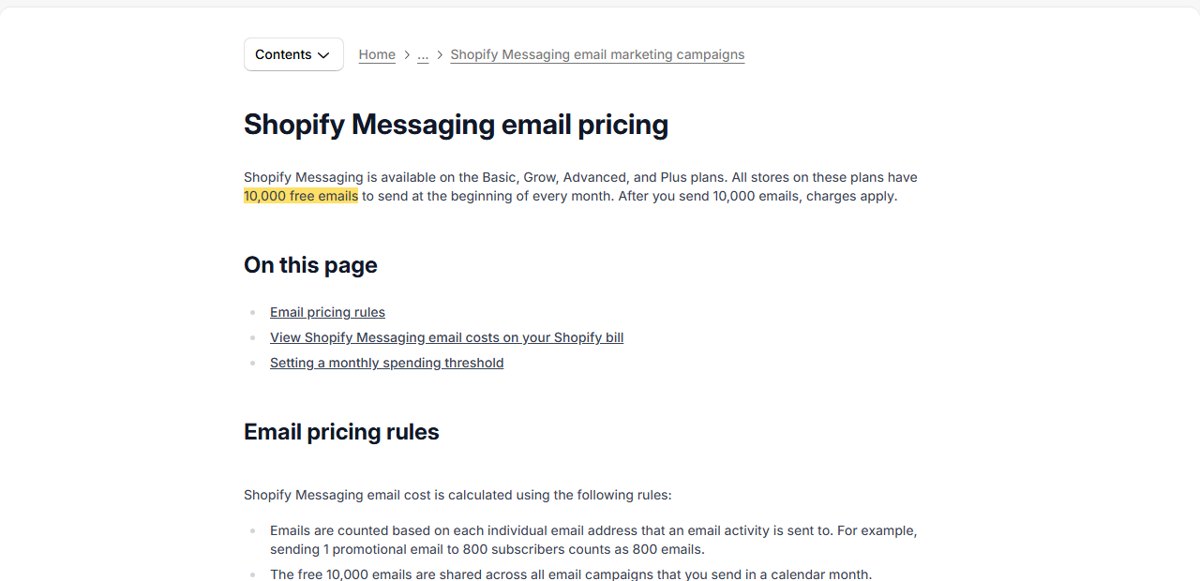 Shopify help centre: Shopify Messaging is available on the Basic, Grow, Advanced and Plus plans, and all stores on these plans have 10,000 free emails at the beginning of every month